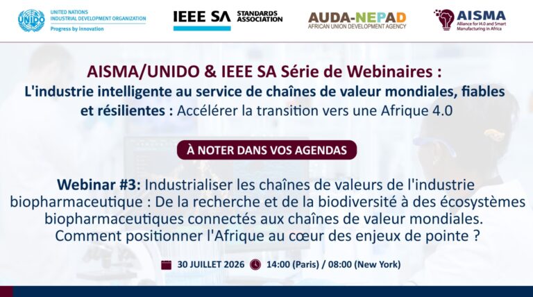 Webinaire #3 | L&rsquo;industrie intelligente pour les chaînes de valeur biopharmaceutiques